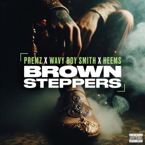 Heems的專輯Brown Steppers (feat. Wavy Boy Smith & Heems) [Explicit]