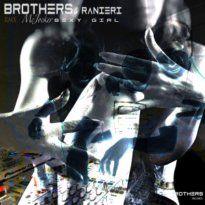 Listen to Sexy Girl (McJocker, Remix 2023) song with lyrics from Brothers