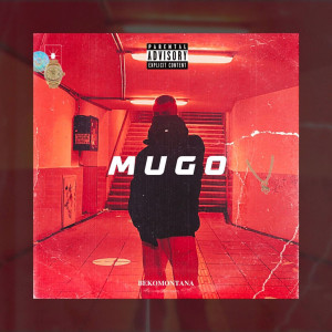 Album Mugo (Explicit) from BEKO MONTANA