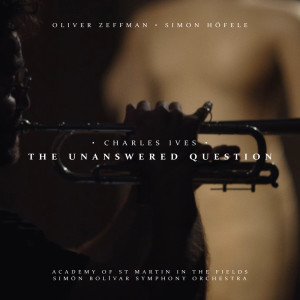 Album Ives: The Unanswered Question oleh Academy Of St. Martin-In-The-Fields