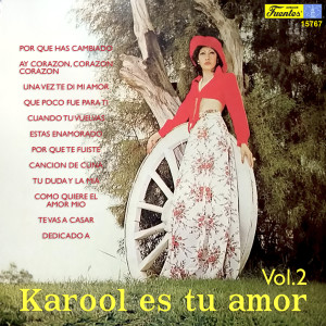 ดาวน์โหลดและฟังเพลง Estas Enamorado พร้อมเนื้อเพลงจาก Karool