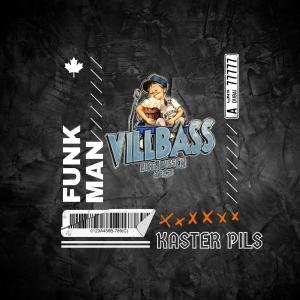 Funk Man的專輯Villbass 2023 (KASTER PILS) (Explicit)