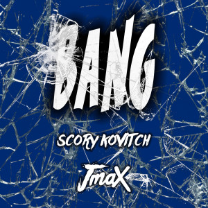 Album Bang (Explicit) from JmaX