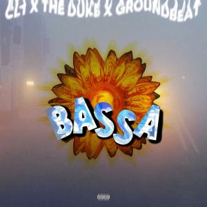 Album BASSA (feat. The Duke & GroundBeat) (Explicit) oleh The Duke