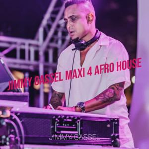 Album Jimmy Gassel Maxi 4 Afro House from Jimmy Gassel