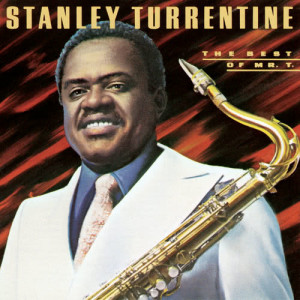 收聽Stanley Turrentine的Reasons歌詞歌曲