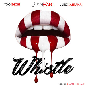 Jonn Hart的專輯Whistle (feat. Too $hort)