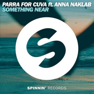ดาวน์โหลดและฟังเพลง Something Near (feat. Anna Naklab) [Extended Mix] (Extended Mix) พร้อมเนื้อเพลงจาก Parra For Cuva