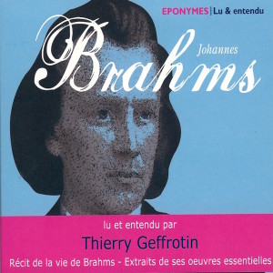 Album Récit de la vie de Brahms from Thierry Geffrotin
