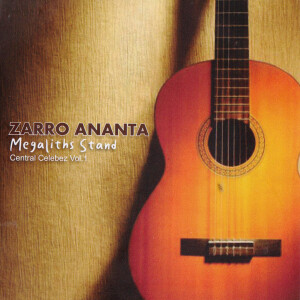 Album Megaliths Stand (Central Celebez, Vol.1) from Zarro Ananta