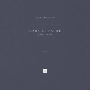 Album 3 Nocturnes, Op. 33: Nocturne No. 1 in E-Flat Minor oleh Gabriel Fauré