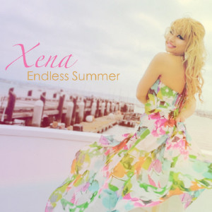 Dengarkan lagu Endless Summer nyanyian Xena dengan lirik