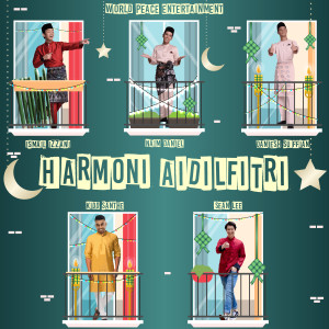 ดาวน์โหลดและฟังเพลง Harmoni Aidilfitri พร้อมเนื้อเพลงจาก Ismail Izzani