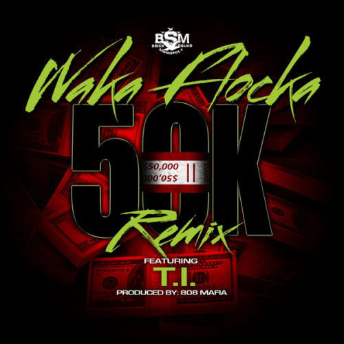 50K Remix (feat. T.I.) (Explicit) (Remix)