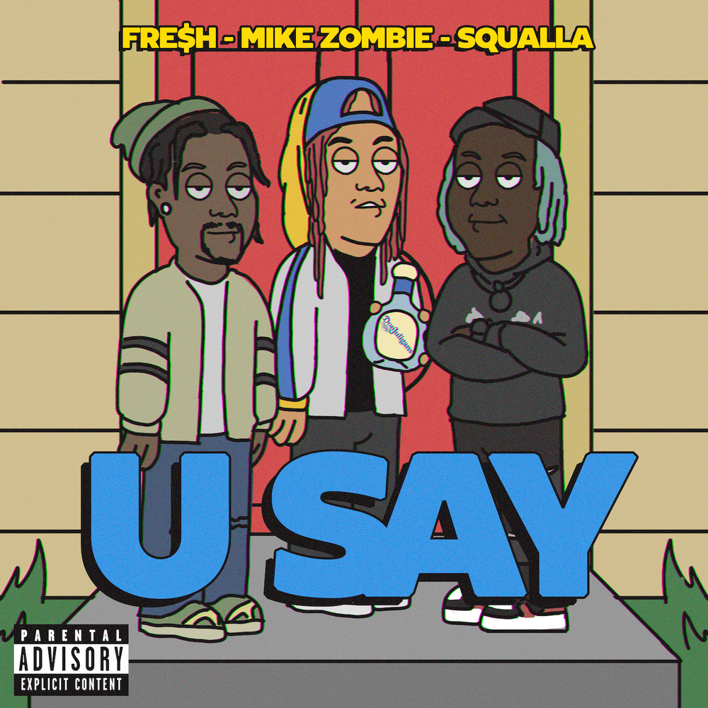 U Say (Explicit)