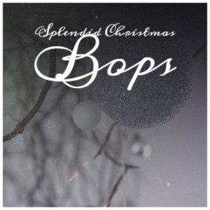 Album Splendid Christmas Bops from 
