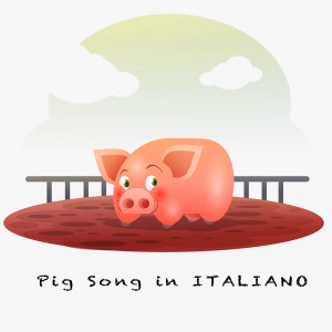 Album Pig Song (La canzone per imparare i colori in Italiano) from Music for Kids