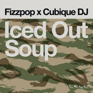 Album Iced out Soup from Fizzpop