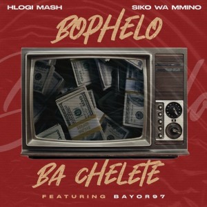 Listen to Bophelo Ba Chelete song with lyrics from Hlogi Mash