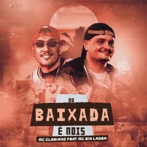 Album Na Baixada é Nóis from Mc Clebinho