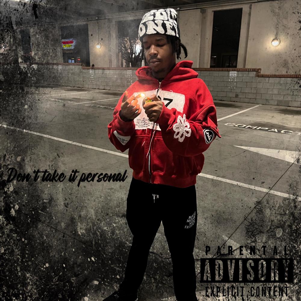 Dont Take It Personal (feat. xBxndo) (Explicit)