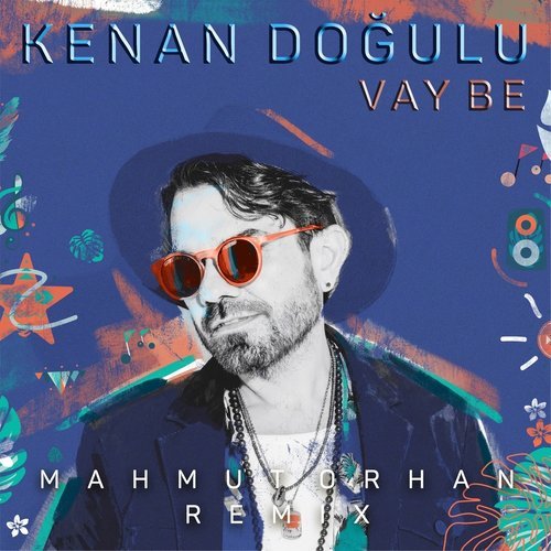 Vay Be (Mahmut Orhan Remix)