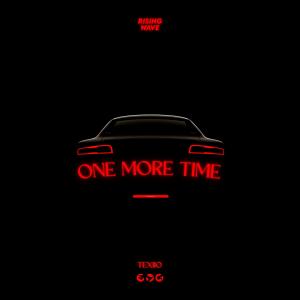 收听TEXIIO的One More Time歌词歌曲
