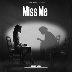 Album Miss Me from Amar Virk