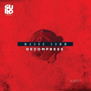 收聽Mauro Somm的Decompres (Original Mix)歌詞歌曲