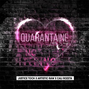 收聽Justice Toch的Quarantaine (Love Song)歌詞歌曲