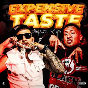 Chapo800的專輯Expensive taste (feat. GB) (Explicit)