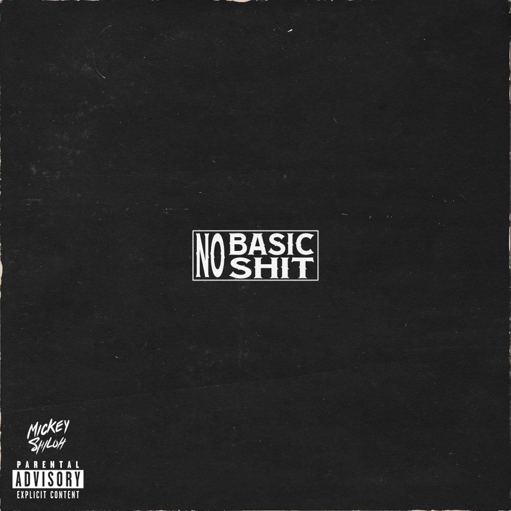 No Basic Shit (Explicit)
