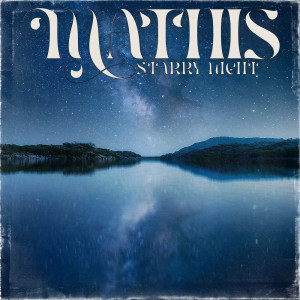 Dengarkan starry night lagu dari Mathis dengan lirik