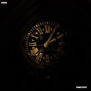 Dengarkan lagu Times Past nyanyian 4nzek dengan lirik