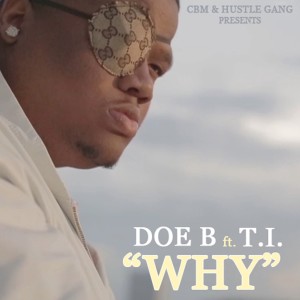 Why (feat. T.I.) - Single (Explicit)