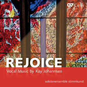 Kay Johannsen的專輯Rejoice. Kay Johannsen: Vocal Music