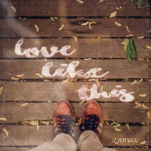 ดาวน์โหลดและฟังเพลง Love Like This พร้อมเนื้อเพลงจาก Kyun woo