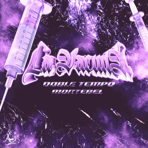 Listen to La Vacuna (Explicit) song with lyrics from Doble Tempo