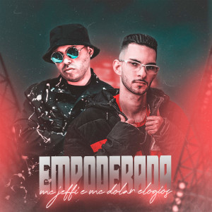 ดาวน์โหลดและฟังเพลง Empoderada พร้อมเนื้อเพลงจาก Mc Jeffi