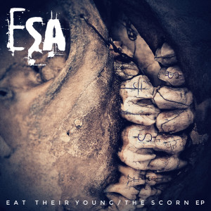 Album Eat Their Young/The Scorn EP oleh ESA (Electronic Substance Abuse)