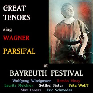 Album Great Tenors sing Wagner · Parsifal oleh Lauritz Melchior