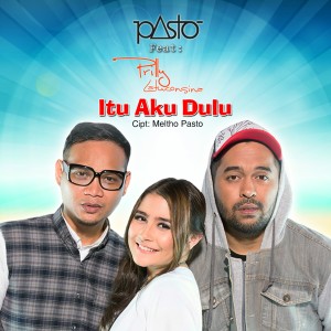 Listen to Itu Aku Dulu song with lyrics from PASTO-1