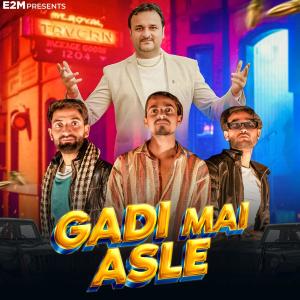 Shivam Bhati的專輯Gadi Mai Asle (feat. Harendra Nagar & Shivam Bhati)