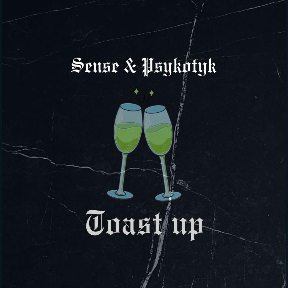 Toast Up (feat. Psykotyk) (Explicit)