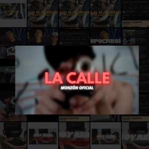 Monzón oficial的專輯La calle (Explicit)