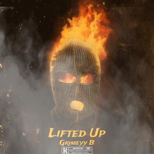 Grimeyy_B的專輯Lifted Up (Explicit)