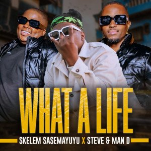 Album What A Life from Skelem saseMayuyu