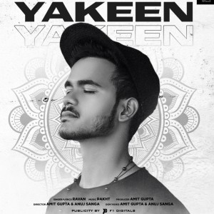 Listen to Yakeen song with lyrics from Ravan