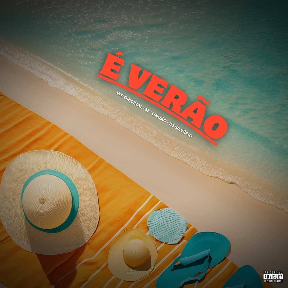É Verão (Explicit)