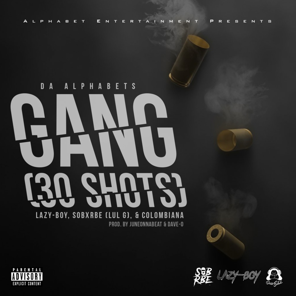 Gang (30 Shots) (Explicit)